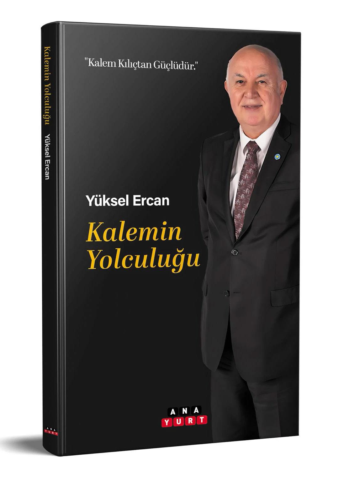 Kalemin Yolculuğu - Yüksel Ercan - Anayurt Yayınları