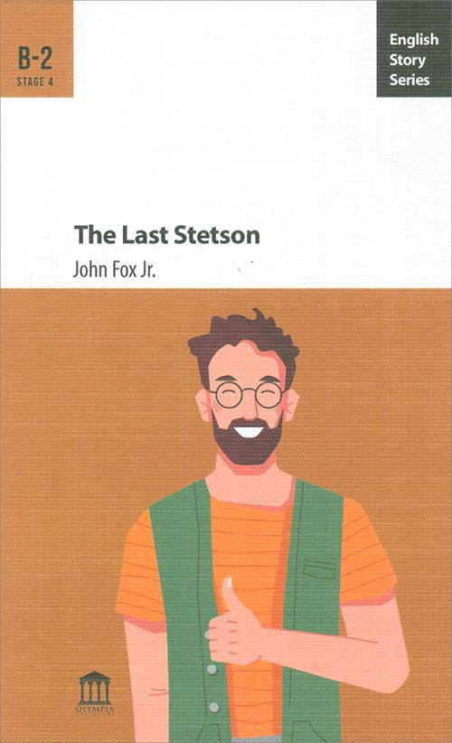 The Last Stetson B-2 - John Fox Jr. - Olympia Yayınları