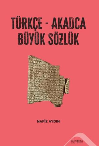 Türkçe-Akadca Büyük Sözlük