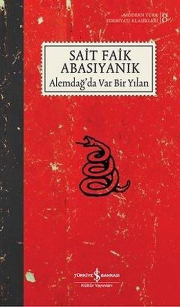 Alemdağ'da Var Bir Yılan-Modern Türk Edebiyatı Klasikleri 8 | İş Bankası Kültür Yayınları (Ciltli)  - Resim 1