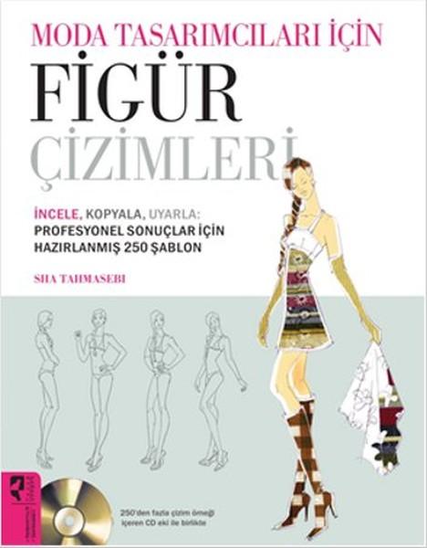 Moda Tasarımcıları İçin Figür Çizimleri | Hayalperest Yayınevi (İnce Kapak)  - Resim 1