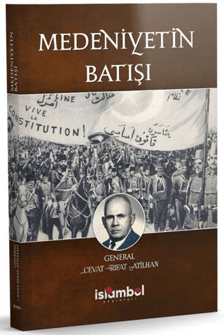 Medeniyetin Batışı | İslâmbol Yayınları (Ciltsiz)  - Resim 1