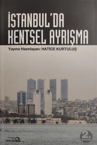 İstanbul’da Kentsel Ayrışma
