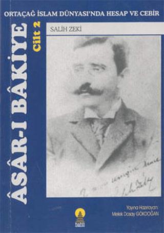 Asar-ı Bakiye: Ortaçağ İslam Dünyası’nda Hesap ve Cebir Cilt 2