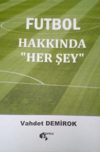 Futbol Hakkında Herşey