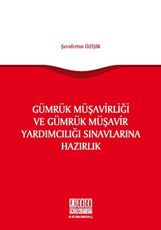 Gümrük Müşavirliği ve Gümrük Müşavir Yardımcılığı Sınavlarına Hazırlık | On İki Levha Yayınları (Ciltsiz)  - Resim 1