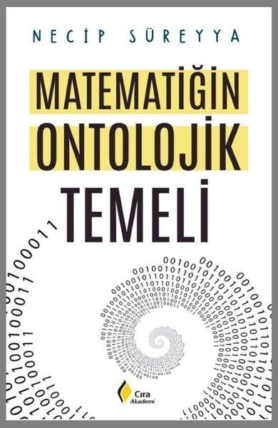 Matematiğin Ontolojik Temeli | Çıra Yayınları (İnce Kapak)  - Resim 1