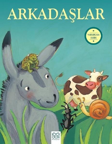 Arkadaşlar-Yararları Dizisi | 1001 Çiçek (İnce Kapak)  - Resim 1