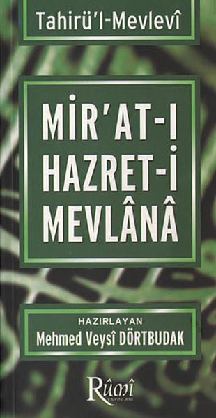 Mir'at-ı Hazret-i Mevlana | Rumi Yayınları (İnce Kapak)  - Resim 1