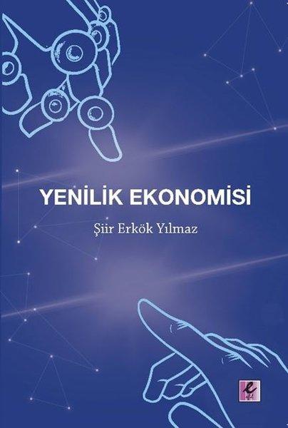 Yenilik Ekonomisi | Efil Yayınevi Yayınları (İnce Kapak)  - Resim 1