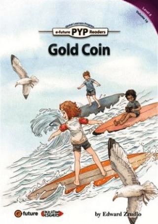 Gold Coin (PYP Readers 6) | e-future (Ciltsiz)  - Resim 1