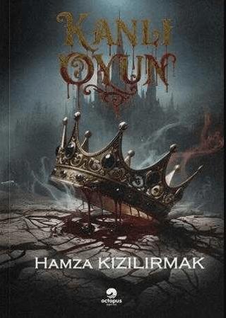Kanlı Oyun | Octopus Yayınevi (Ciltsiz)  - Resim 1
