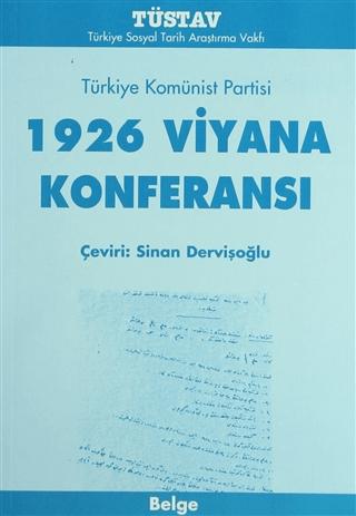 1926 Viyana Konferansı Türkiye Komünist Partisi | Tüstav İktisadi İşletmesi (Ciltsiz)  - Resim 1