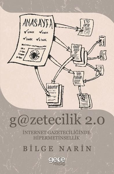 Gazetecilik 2.0 İnternet Gazetecili | Gece Kitaplığı (İnce Kapak)  - Resim 1