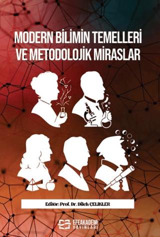 Modern Bilimin Temelleri ve Metodolojik Miraslar | Efe Akademi Yayınları (Ciltsiz)  - Resim 1