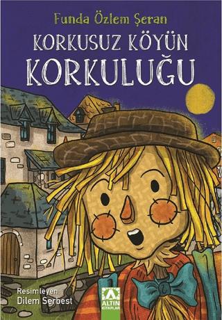 Korkusuz Köyün Korkuluğu | Altın Kitaplar (Ciltsiz)  - Resim 1