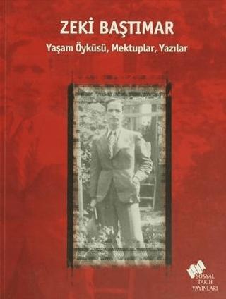 Zeki Baştımar | Sosyal Tarih Yayınları (Ciltsiz)  - Resim 1