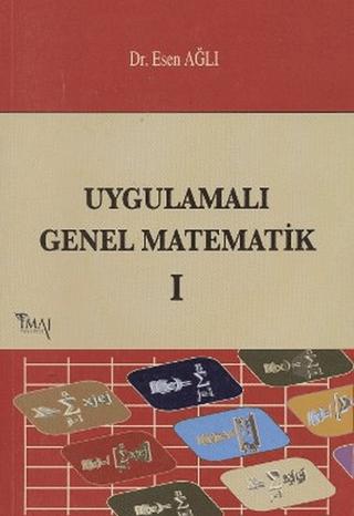 Uygulamalı Genel Matematik 1 | İmaj Yayıncılık (Ciltsiz)  - Resim 1