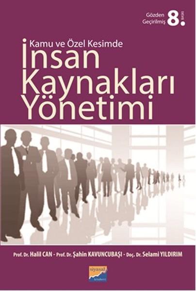 Kamu ve Özel Kesimde İnsan Kaynakları Yönetimi | Siyasal Kitabevi (İnce Kapak)  - Resim 1