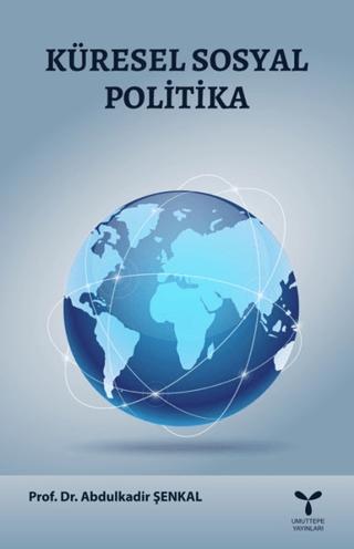 Küresel Sosyal Politika | Umuttepe Yayınları (Ciltsiz)  - Resim 1