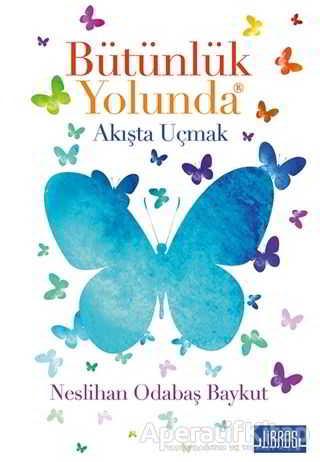 Bütünlük Yolunda - Neslihan Odabaş Baykut - Libros Yayınları - Resim 1