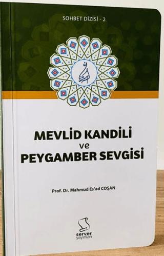 Mevlid Kandili ve Peygamber Sevgisi | Server Yayınları (Ciltsiz)  - Resim 1