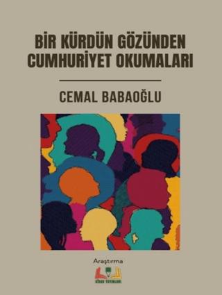 Bir Kürdün Gözünden Cumhuriyet Okumaları | Sidar Yayınları (Ciltsiz)  - Resim 1