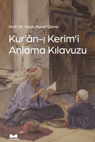 Kur'an-ı Kerim'i Anlama Kılavuzu