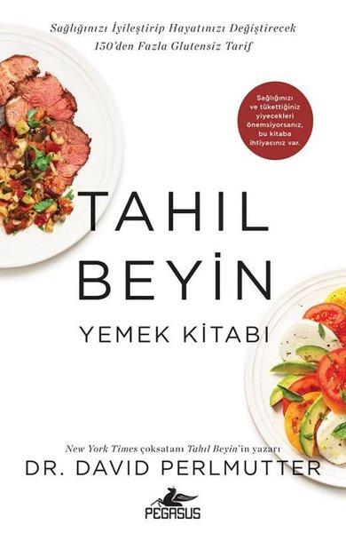 Tahıl Beyin: Yemek Kitabı | Pegasus (İnce Kapak)  - Resim 1