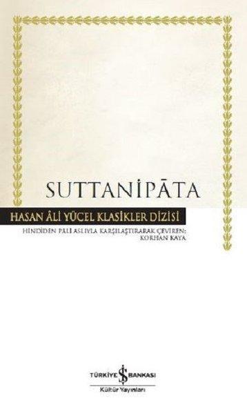 Suttanipata-Hasan Ali Yücel Klasikler | İş Bankası Kültür Yayınları (Ciltli)  - Resim 1