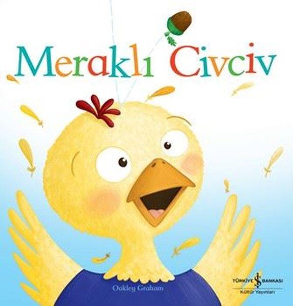 Meraklı Civciv | İş Bankası Kültür Yayınları (İnce Kapak)  - Resim 1