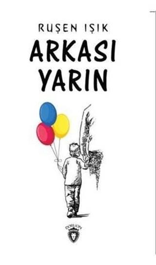 Arkası Yarın | Dorlion Yayınları (Ciltsiz)  - Resim 1
