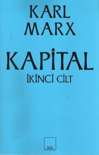 Kapital 2. Cilt | Sol ve Onur Yayınları (Ciltsiz)  - Resim 1