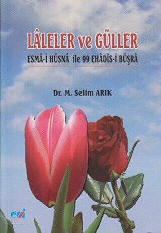 Laleler ve Güller - Mehmet Selim Arık kitap kapağı