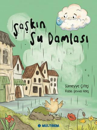 Şaşkın Su Damlası | Multibem Yayınları (Ciltsiz)  - Resim 1