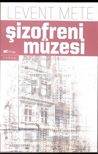 Şizofreni Müzesi | Art Yayıncılık (Ciltsiz)  - Resim 1