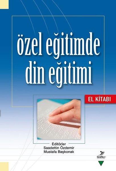 Özel Eğitimde Din Eğitimi El Kitabı | Grafiker Yayınları (İnce Kapak)  - Resim 1