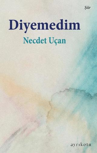 Diyemedim
