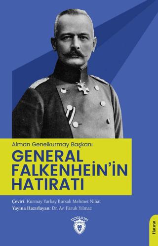 (Alman Genelkurmay Başkanı) General Falkenhein’in Hatıratı | Dorlion Yayınları (Ciltsiz)  - Resim 1