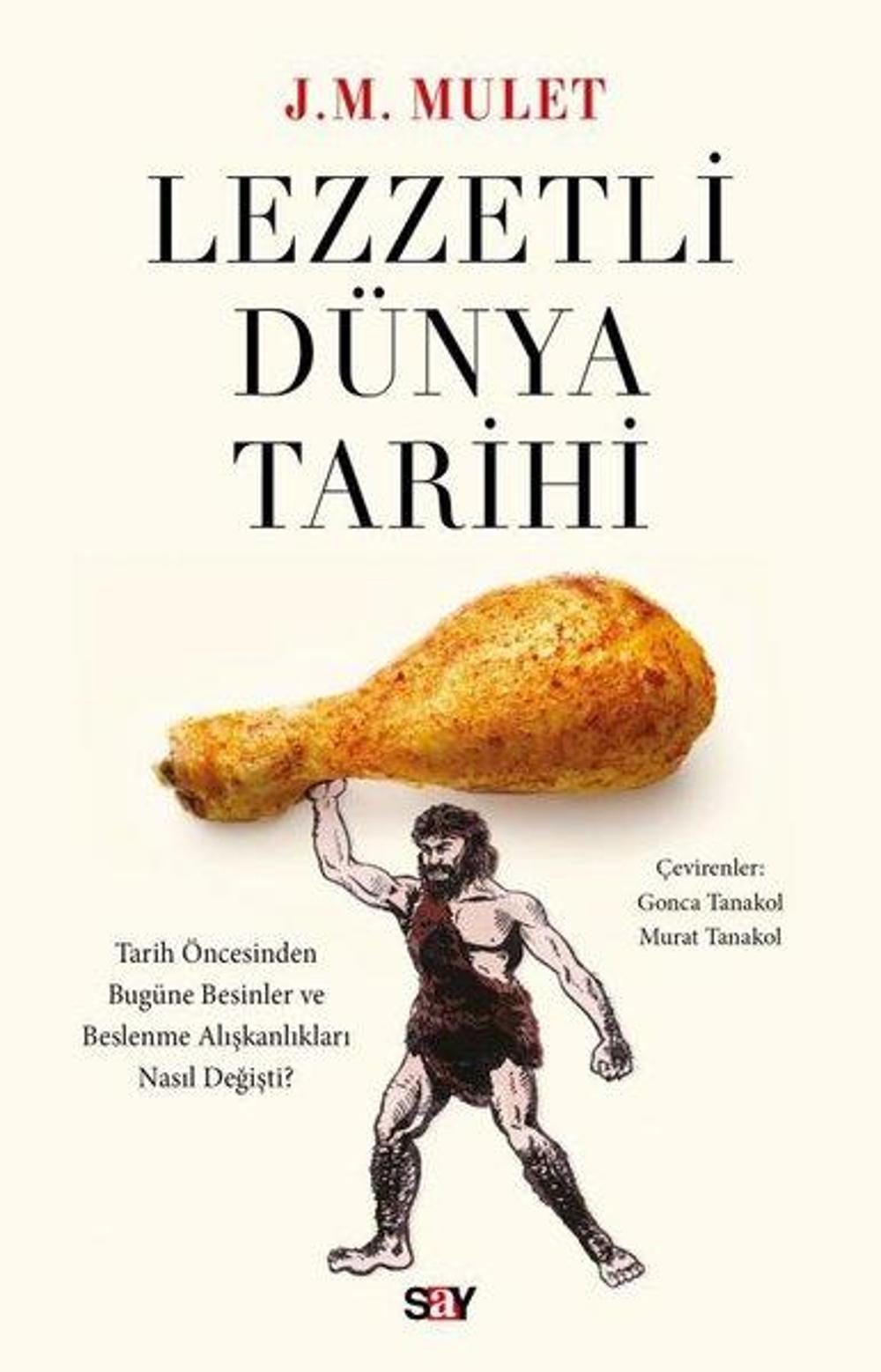 Lezzetli Dünya Tarihi | Say Yayınları