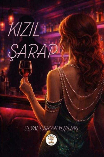 Kızıl Şarap | Yazar Ağacı Yayınevi (İnce Kapak)  - Resim 1
