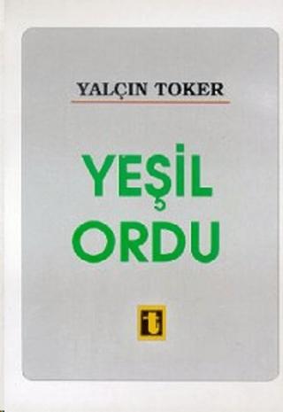 Yeşil Ordu | Toker Yayınları (Ciltsiz)  - Resim 1