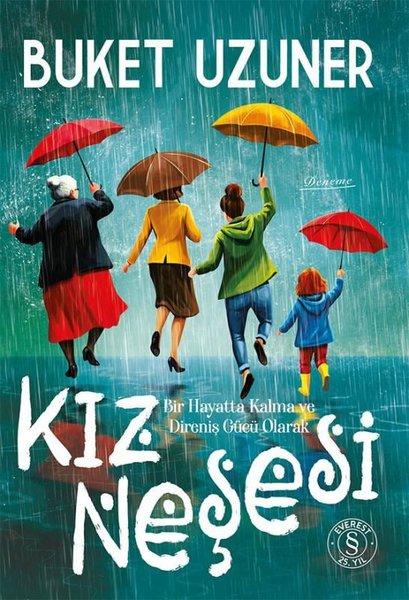 Kız Neşesi - Bir Hayatta Kalma ve Direniş Gücü Olarak | Everest Yayınları (Ciltli)  - Resim 1