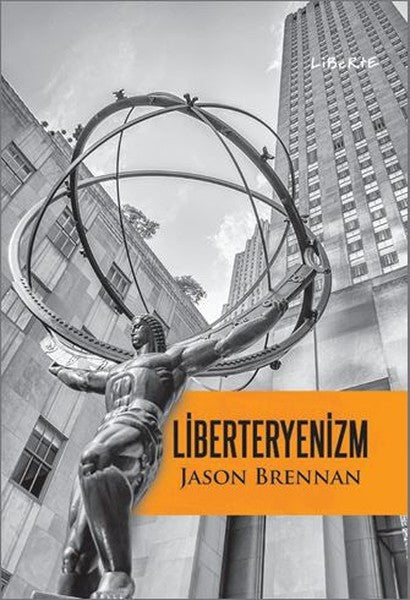 Liberteryenizm - Jason Brennan kitap kapağı
