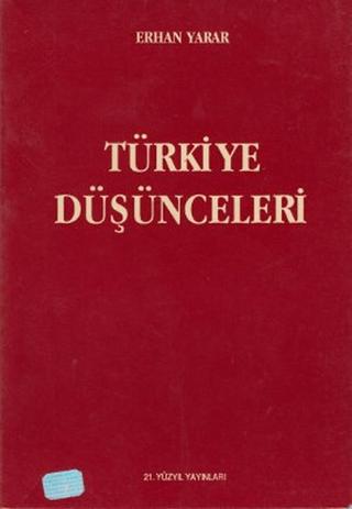 Türkiye Düşünceleri | 21. Yüzyıl Yayınları (Ciltsiz)  - Resim 1