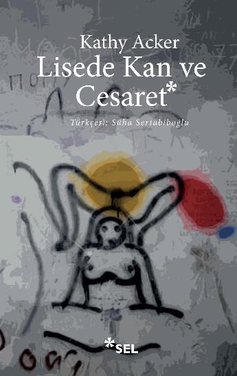 Lisede Kan ve Cesaret | Sel Yayıncılık