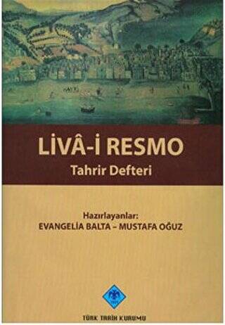 Liva-i Resmo Tahrir Defteri - Evangelia Balta kitap kapağı