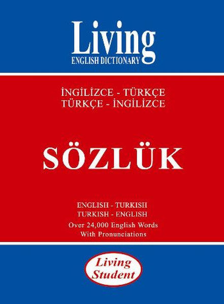 Living Student / İngilizce-Türkçe Türkçe-İngilizce Sözlük - B. Orhan Doğan kitap kapağı