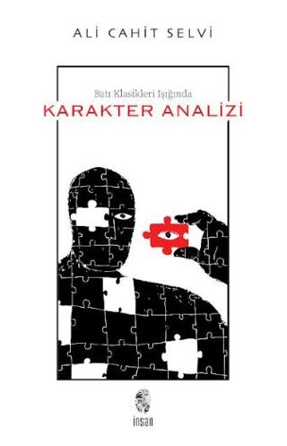 Batı Klasikleri Işığında Karakter Analizi