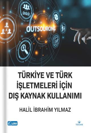 Türkiye ve Türk İşletmeleri İçin Dış Kaynak Kullanımı